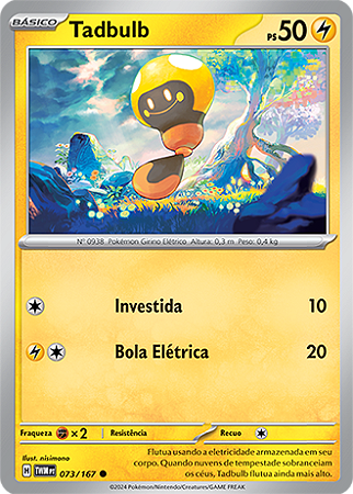 Tadbulb (073/167) - Carta Avulsa Pokemon