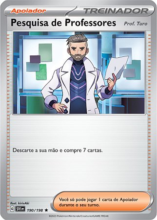Pesquisa de Professores: Prof. Turo / Professor's Research (Professor Turo) (190/198) FOIL - Carta Avulsa Pokemon