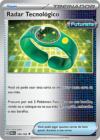 Radar Tecnológico / Techno Radar (180/182) - Carta Avulsa Pokemon