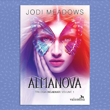 Almanova - Trilogia Incarnate, vol. 1 | Jodi Meadows