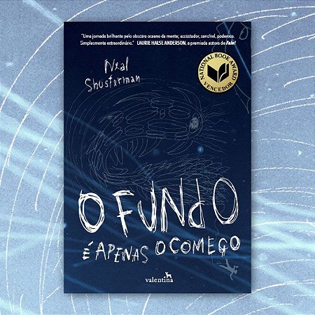 O Fundo É apenas o Começo | Neal Shusterman