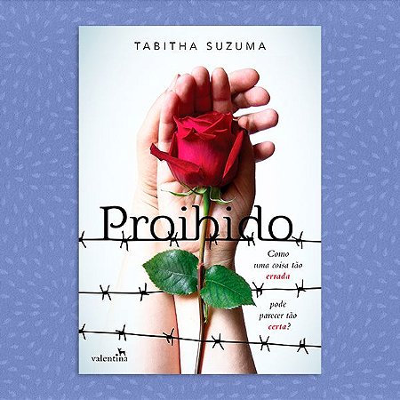 Proibido - Tabitha Suzuma - compre já - envio imediato - Editora Valen -  Editora Valentina