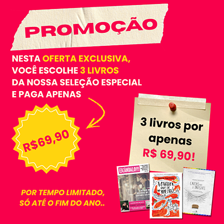 3 livros por apenas R$ 69,90!