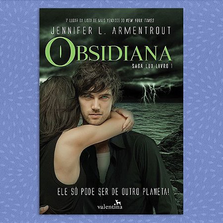 Obsidiana, Saga Lux, Livro 1 - Editora Valentina