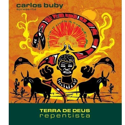 Carlos Buby - Terra de Deus Repentista