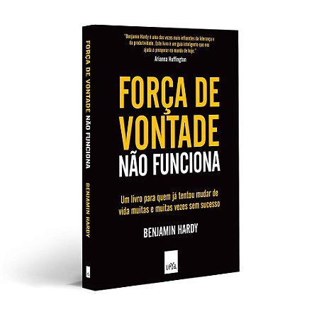 Força de vontade não funciona