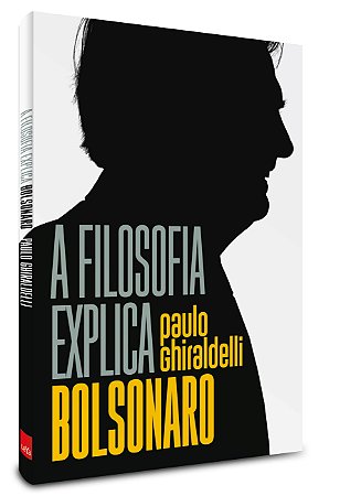 A filosofia explica Bolsonaro