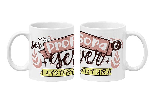 Caneca Ser Professor é