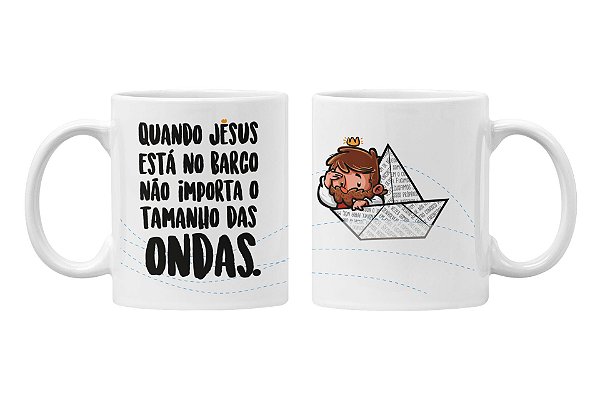 Caneca quando Jesus está a bordo