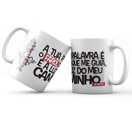 Caneca A tua palavra é o farol que me guia