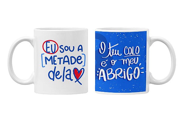 Caneca eu sou a metade dela