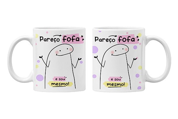 Caneca Pareço Fofa