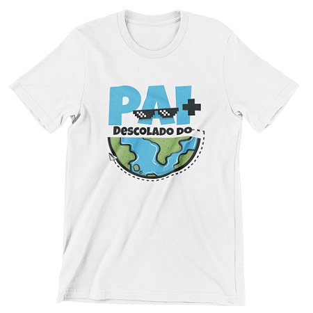 Camisa Pai mais descolado do mundo