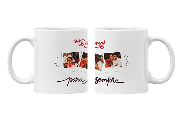 Caneca Te Amo Para Sempre - Personalizada com fotos