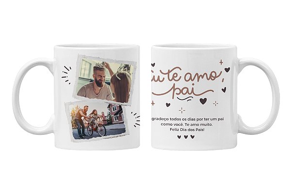 Caneca Eu te Amo Pai- Personalizada com fotos