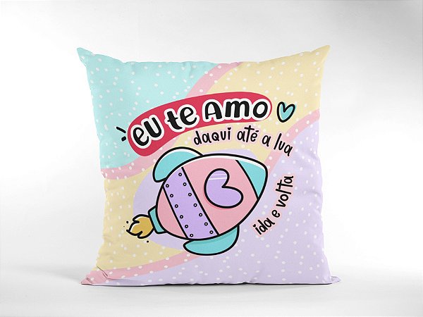 Almofada Eu te amo daqui até a lua