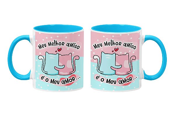 Caneca meu melhor amigo é o meu amor - gatinhos