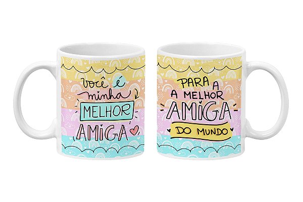 Caneca Melhor Amiga do Mundo