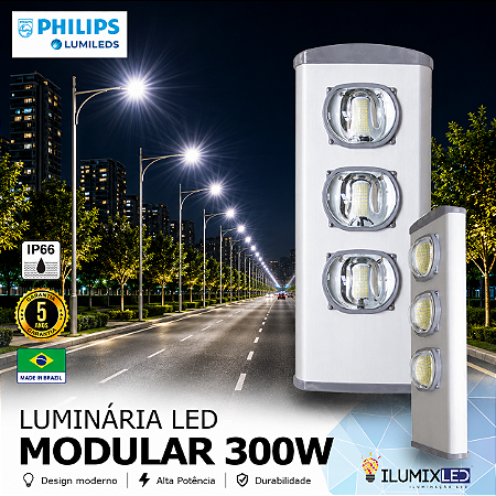 Luminária LED Pública Modular para Poste 300w | Bivolt | IP66 | 42.000 Lúmens | LED PHILIPS | Para Vias ou Condomínio