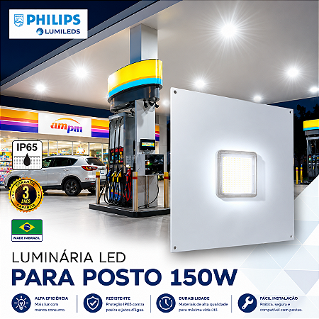 Luminária LED Para Posto 150w | Bivolt | IP65 | 18.000 Lúmens | LED PHILIPS