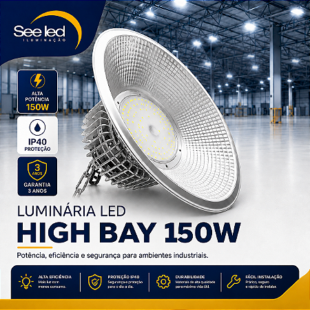 Luminária LED Industrial High Bay 150w | Bivolt | IP40 | 15.000 Lúmens | 6.500k