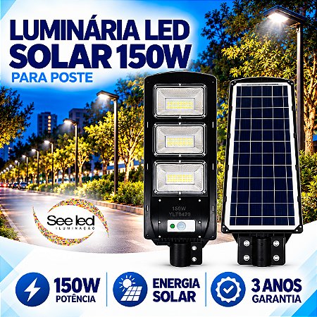 Luminária Solar LED para Poste 150w | IP65 | Autonomia 10 horas | 15.000Lm | Branco Frio 6.500k | Para Condomínios e Ruas