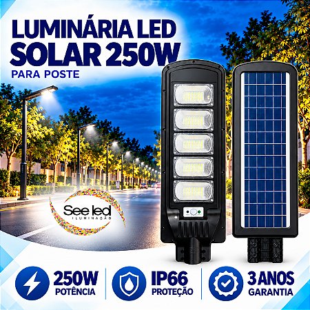 Luminária Solar LED para Poste 250w | IP65 | Autonomia 10 horas | 25.000Lm | Branco Frio 6.500k | Para Condomínios e Ruas