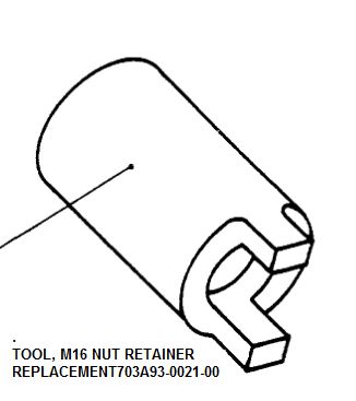 Tool, M16 Nut Retainer - REPLACEMENT703A93-0021-00