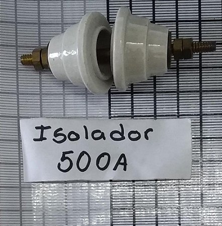 ISOLADOR - 500A