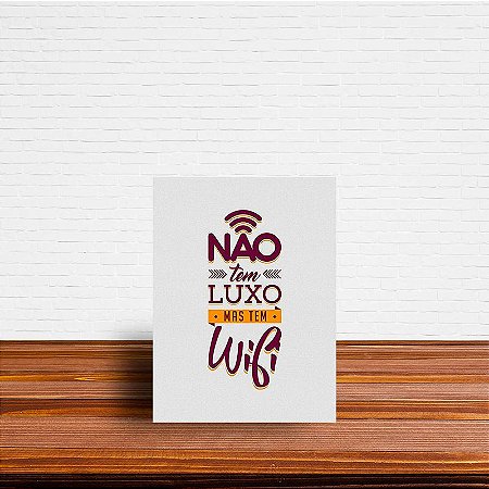 Azulejo Decorativo Não Tem Luxo Mas Tem Wifi