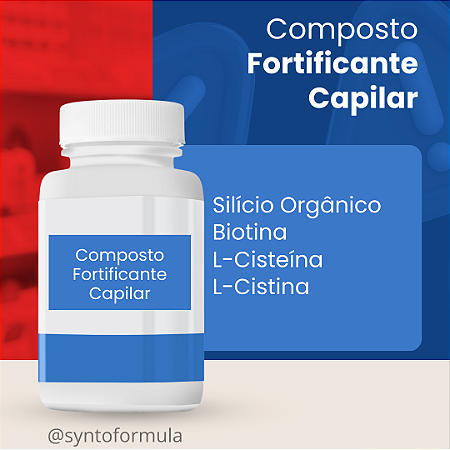 COMPOSTO FORTIFICANTE CAPILAR (Silício Orgânico + Biotina + L Cisteína + L Cistina)