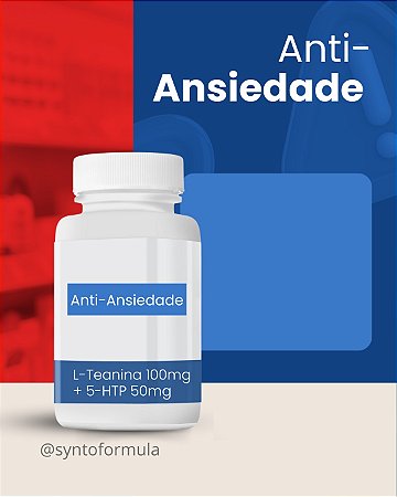 ANTI-ANSIEDADE (L-Teanina 100mg + 5-HTP 50mg)