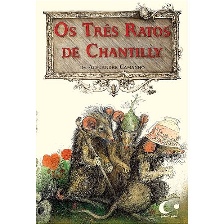 Os três ratos de Chantilly