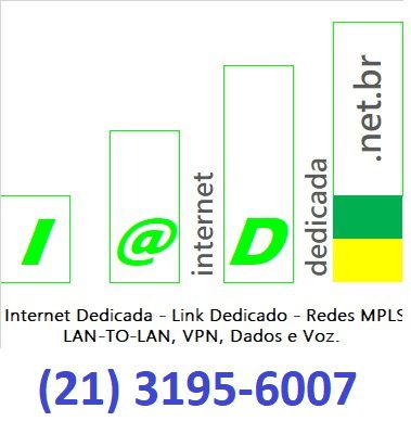 Link Dedicado Rio de Janeiro e Região - Ligue Já (21) 3195-6007 -  Clique em Consulte o Preço ou no WhatsApp e Fale Comigo.