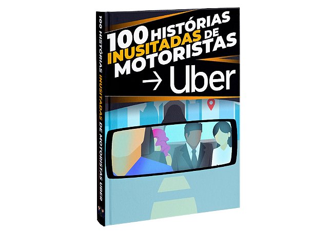 1 unidade do Livro "100 Histórias Inusitadas de Motoristas Uber"