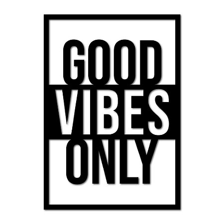 Aplique de Parede Com Frase - Good Vibes Only Em Madeira