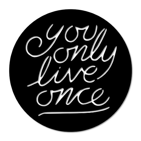 Aplique de Parede Com Frase YOLO (You Only Live Once) - Você Só Vive Uma Vez - em Madeira