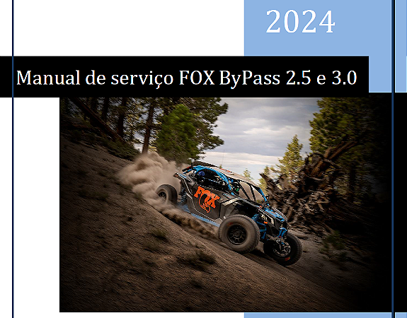Apostila de treinamento para amortecedor de UTV FOX BY PASS 2.5 E 3.0