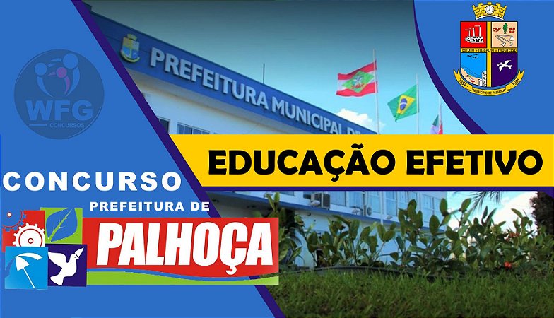 CURSO ONLINE PREF. PALHOÇA EFETIVO 2022 - ASSISTENTE DE EDUCAÇÃO  (( EDITAL PUBLICADO))