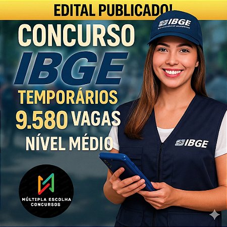 CURSO ONLINE PÓS-EDITAL IBGE 2025 TEMPORÁRIOS - *AGENTE DE PESQUISA E MAPEAMENTO* Nível Médio 9.580 Vagas.