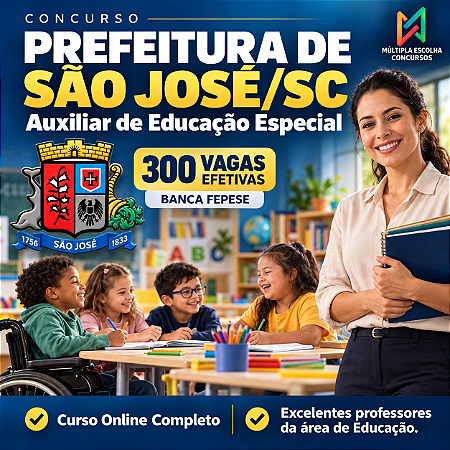 Prefeitura de São José /SC - Auxiliar de Educação Especial SMA - Edital Publicado