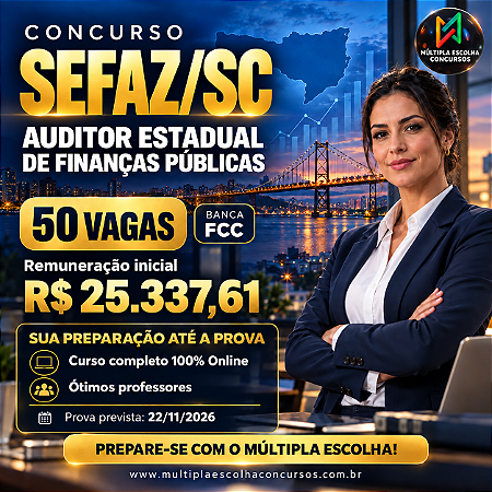 SEFAZ/SC - Ciências Contábeis - Auditor Estadual de Finanças Públicas.