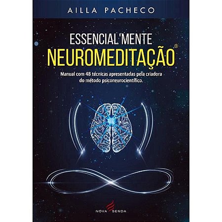 Essencialmente Neuromeditação