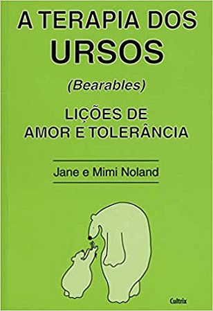 A Terapia dos Ursos