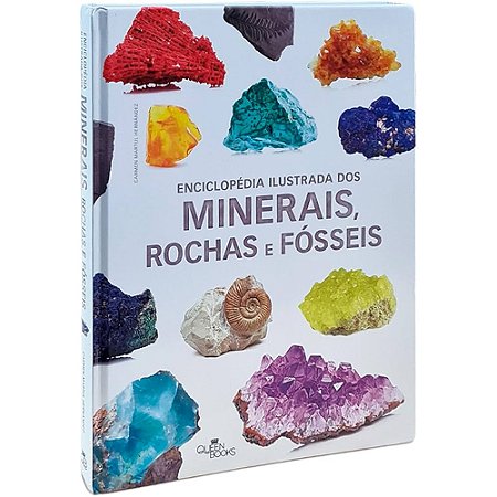 Enciclopédia Ilustrado dos Minerais, Rochas e Fósseéis