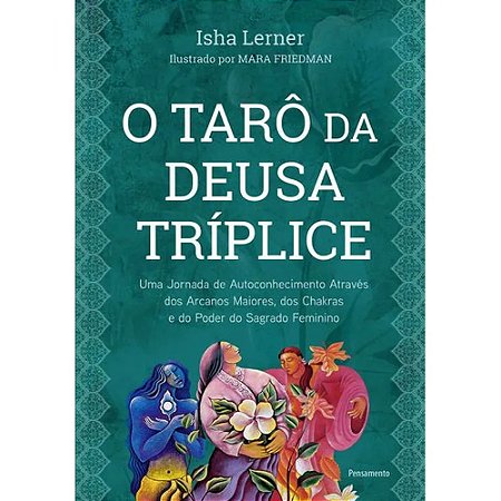 O Tarô da Deusa Tríplice