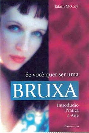 Se você quer ser uma Bruxa