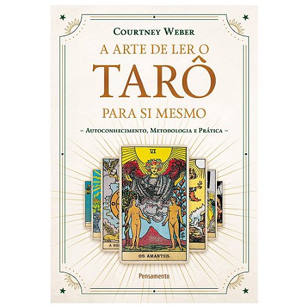 Livro - A Arte de ler o Tarô para si mesmo