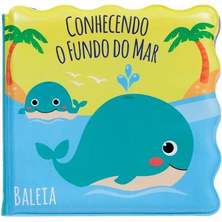LIVRO EDUCATIVO PARA BANHO "CONHECENDO O FUNDO DO MAR"