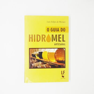 Livro - O Guia do Hidromel Artesanal